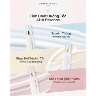 TINH CHẤT SERUM DƯỠNG TÓC AHA DREAM TREND