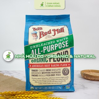  Bột mì ĐA DỤNG HỮU CƠ  bột số 11 13  - BOB'S RED MILL 2.27kg 1kg 500g - Nhà Hữu Cơ 