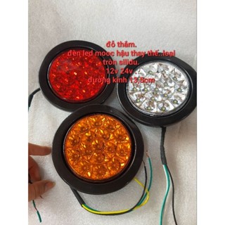 Đèn let hậu tròn các màu 12v hoặc 24v- đèn led mooc led hậu, đèn led gắn cản sau , đèn thay thế chuẩn hãng silidu( 2015)