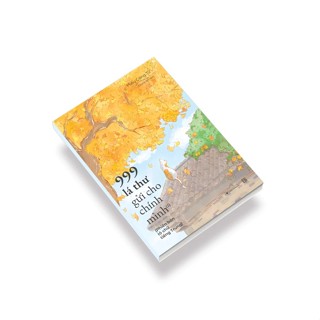  Sách - 999 Lá Thư Gửi Cho Chính Mình – Phiên bản Tô chữ tiếng Trung 2 