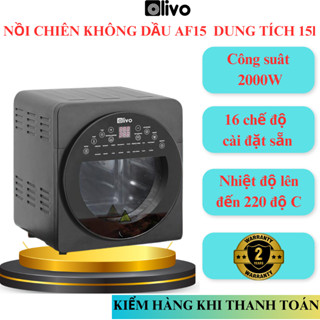 Nồi Chiên Không Dầu OLIVO AF15 công suất 2000W Dung Tích 15L tặng chảo X không nắp  Bảo hành 2 năm
