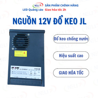  Nguồn LED 12V400W - 12V33A JL đổ keo chống nước côn trùng bảo hành 12 tháng 