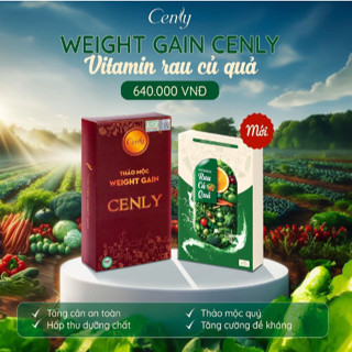 [MẪU MỚI] Chính Hãng Tăng Cân Cenly - Vitamin Rau Củ Quả Giúp Tăng Cân Hiệu Quả An Toàn