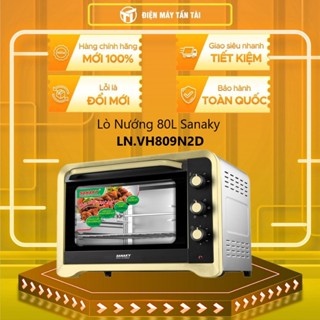 LN.VH809S2D / LN.VH809N2D - Lò Nướng 80 Lít  Sanaky  - GIAO TOÀN QUỐC