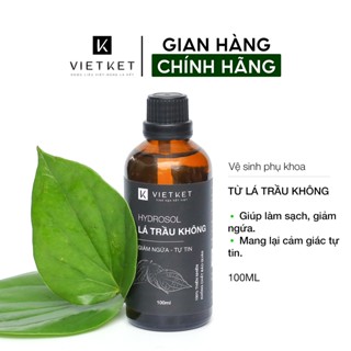 Dung dịch Vệ sinh phụ nữ Hydrosol Lá Trầu Không VIETKET 100ml - Giảm ngứa, khử mùi, dưỡng ẩm