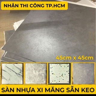 Sàn Nhựa Dán Sàn Vân Xi Măng Kích Thước 45cm x 45cm