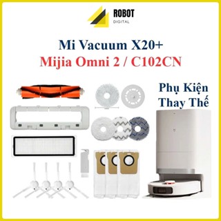 Phụ Kiện Thay Thế Robot Mi Vacuum X20+, Mijia Omni2 C102CN/ Chổi Lăn, Chổi Cạnh, Bộ Lọc Hepa, Giẻ Lau, Túi Bụi