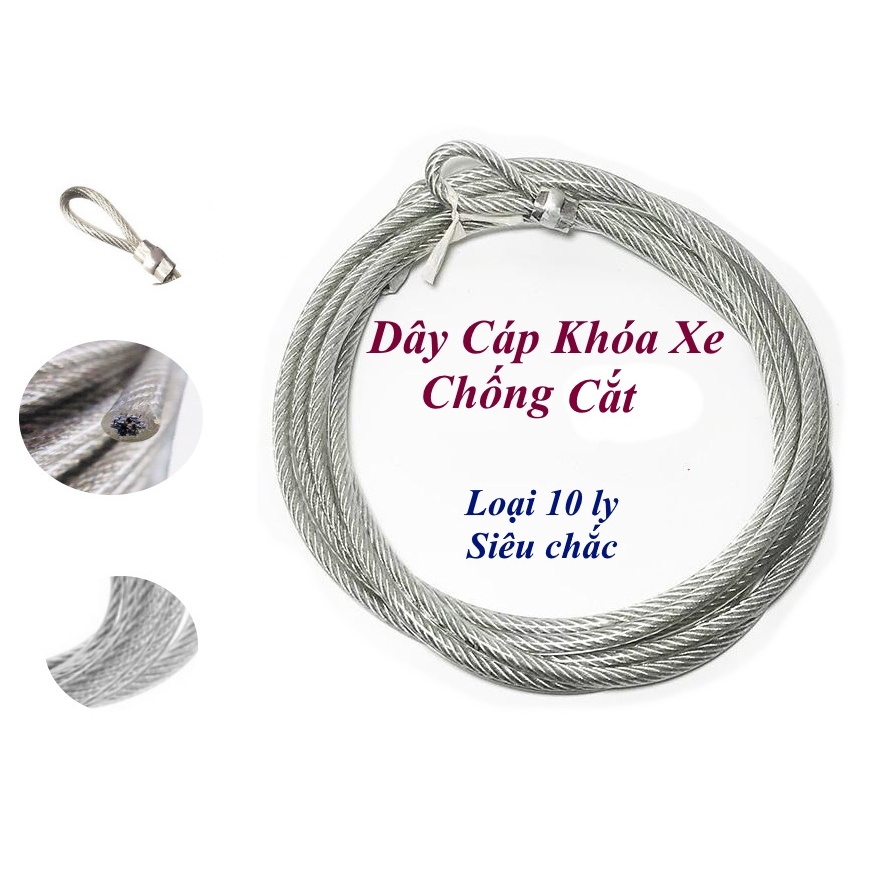 Dây cáp khóa xe Loại 10 ly Dài từ 60cm đến 3m Bọc nhựa Lõi cáp thép Siêu bền, Siêu chắc, An toàn, Chống cắt, Chống trộm