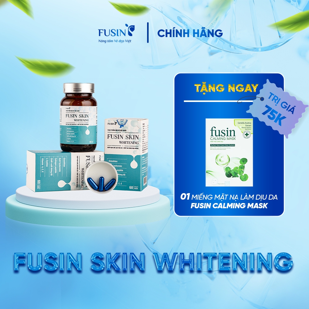 Viên uống trắng da FUSIN SKIN WHITENING tăng độ đàn hồi cho da, hạn chế lão hóa da, giúp da sáng, mịn màng - Lọ 60 viên