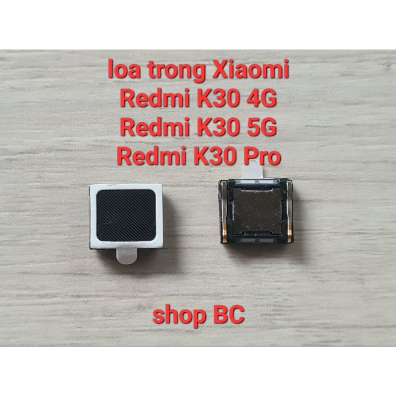 Loa trong Xiaomi Redmi K30 4G , Redmi K30 5G , Redmi K30 Pro