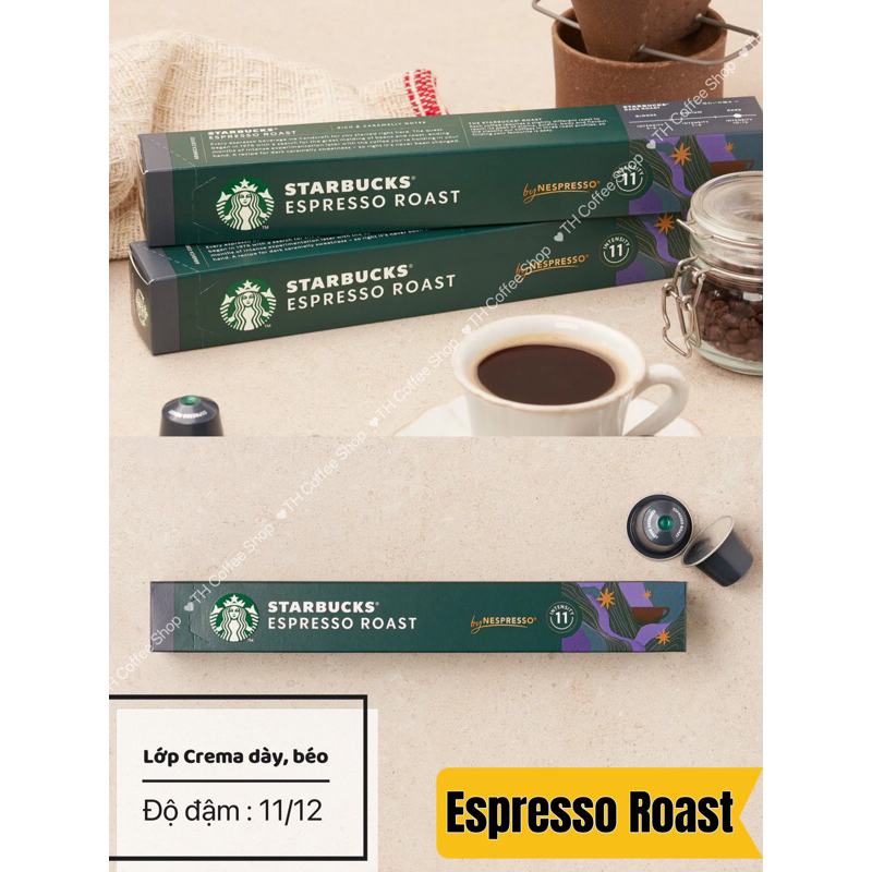 Viên nén cà phê Nespresso Starbucks hộp 10 viên vị Espresso Roast ( Dùng cho máy Nespresso)