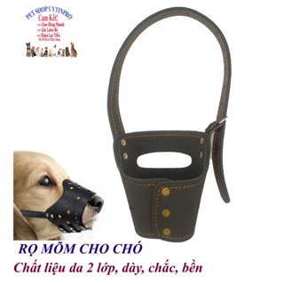 Rọ mõm Chó Chất liệu da 2 lớp dày, cao cấp, chắc chắn, Giúp thú cưng không cắn phá, không sủa theo ý muốn