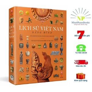 Sách - Lịch Sử Việt Nam Bằng Hình - Gần 2000 Minh Họa Tranh Ảnh Và Bản Đồ (Bìa cứng) - Đông A