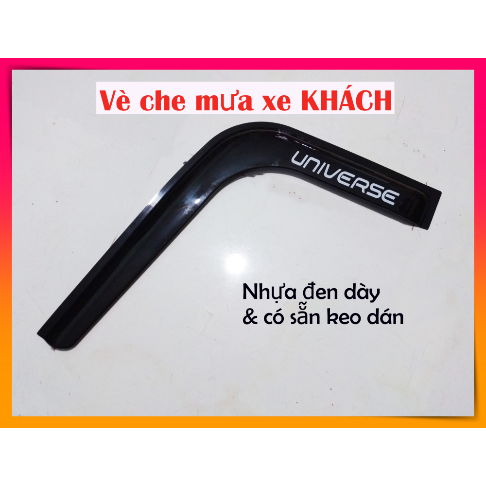 Vè che mưa xe khách HYUNDAI UNIVERSE 45 47 chỗ nhựa dày đẹp có keo dán sẵn ( giá 1 cái)