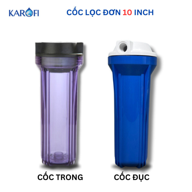 Cốc lọc trong 10 inch và cốc lọc đục 10 inch đơn chiếc dùng thay thế cho các máy R.O Karofi, Kangaroo, Sunhouse...
