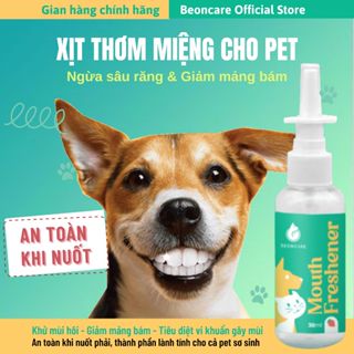 Xịt thơm miệng cho thú cưng Chống sâu răng giúp Khử mùi hôi miệng Loại bỏ mảng bám Beoncare