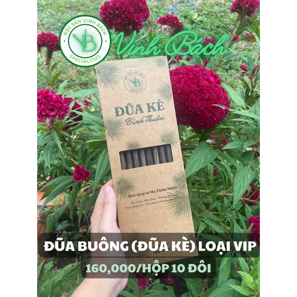ĐŨA BUÔNG BÌNH THUẬN (Đũa Kè) VIP (16k/đôi)