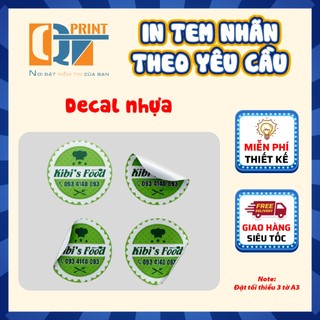 In Tem Nhãn Dán, Decal Nhựa Thiết Kế Theo Yêu Chống Nước Siêu Dính Dùng Trong Ngành Thực Phẩm.