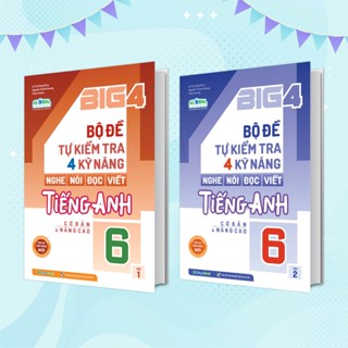  Sách Combo Big 4 bộ đề tự kiểm tra 4 kỹ năng Nghe - Nói - Đọc - Viết tiếng Anh  cơ bản và nâng cao  Lớp 6  Global  
