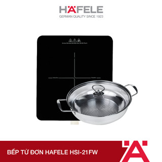 [Tặng kèm nồi lẩu] Bếp từ đơn Hafele HSI-21FW
