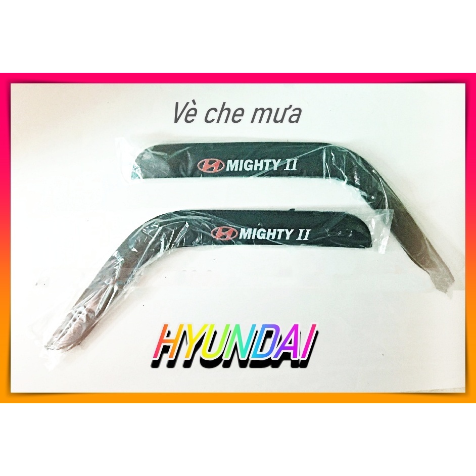 Vè che mưa kính cửa xe tải HYUNDAI HD350 HD500 HD600 HD800 nhựa dày có sẵn keo dán ( giá 1 cặp)