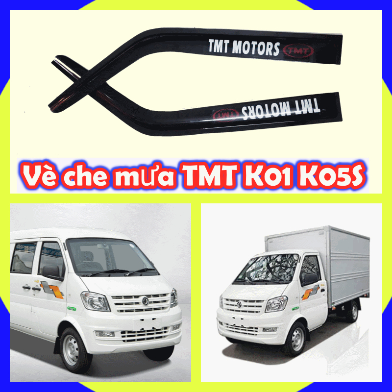 Vè Che Mưa Xe Tải TMT K01 K01S 990KG