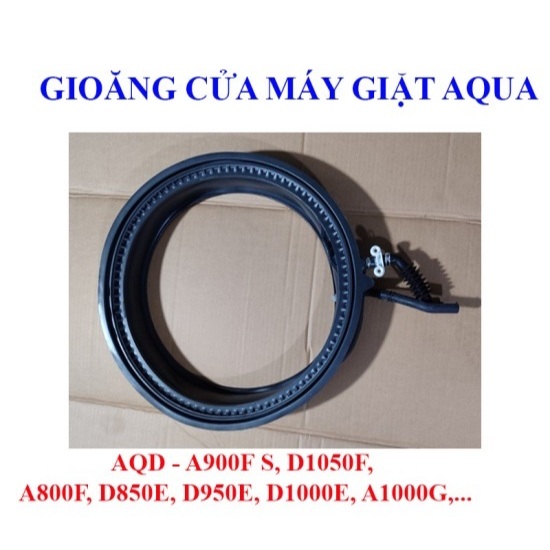 Gioăng máy giặt AQUA AQD - A900F S, ron cao su cánh cửa chính hãng