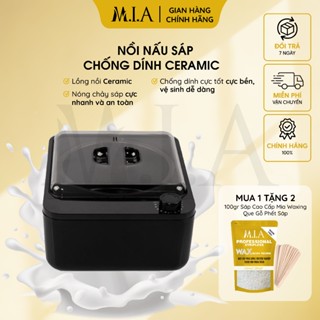[Tặng kèm 100gr sáp] Nồi Nấu Sáp Wax Lông Cao Cấp CERAMIC Chống Dính, Nồi Đun Sáp Wax MIA WAXING