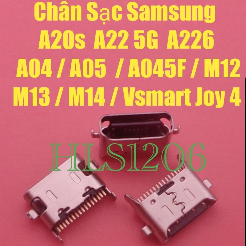 Chân Sạc Samsung A20s  A22 5G  A226 / A04 / A05  / A045F / M12 / M13 / M14 / Vsmart Joy 4