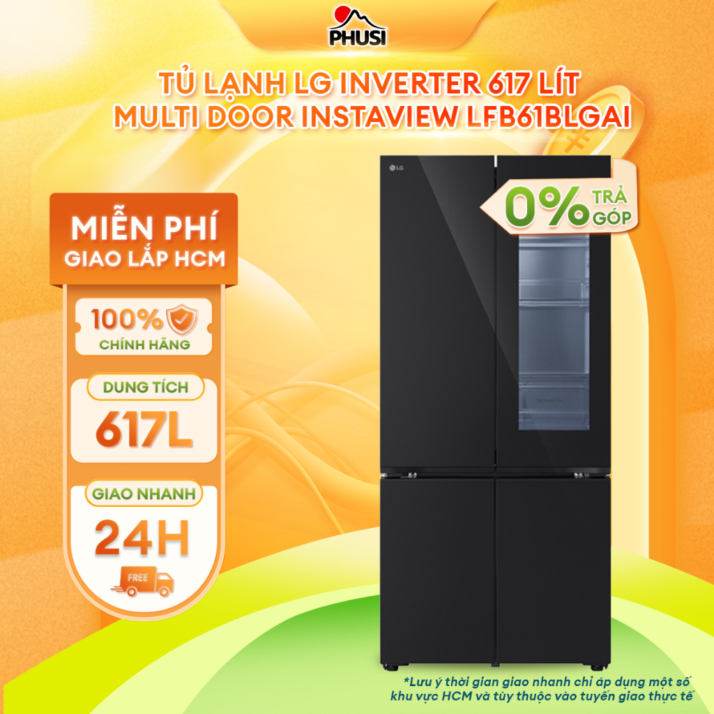 LFB61BLGAI - Tủ lạnh LG Inverter 617 lít Multi Door InstaView [Miễn phí giao lắp nội thành HCM]
