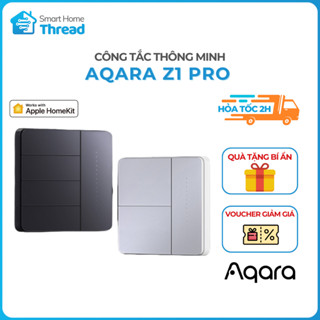 Aqara Z1 Pro - Công tắc thông minh Zigbee, điều khiển từ xa, cảm ứng, Có đèn LED, Phiên bản Quốc Tế