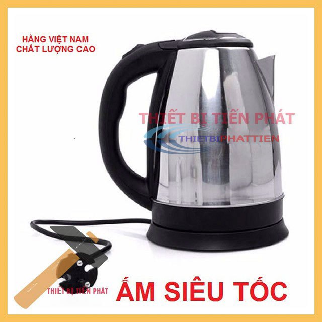 <[Sỉ 85.000Đ]> Ấm Siêu Tốc Đun Nước 1L8 Chính Hãng Việt Nam