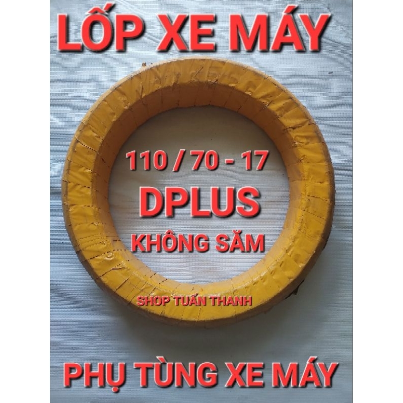 LỐP XE MÁY 110 - 70 - 17 KHÔNG SĂM DPLUS