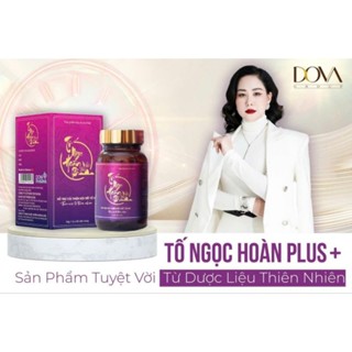 Tố Ngọc Hoàn Plus + - Hàng chính hãng Dova - Hộp mẫu mới
