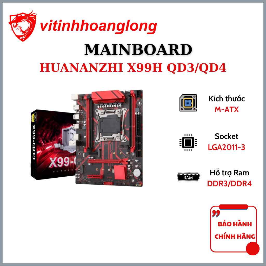 Mainboard Huananzhi X99 QD3/QD4 Bảo hành 12 tháng