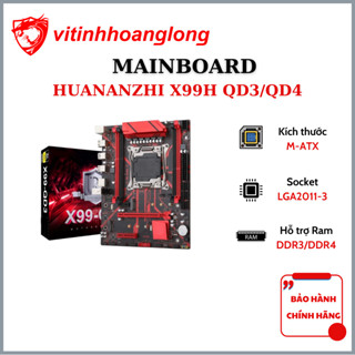 Mainboard Huananzhi X99 QD3/QD4 Bảo hành 12 tháng