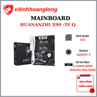 Mainboard Huananzhi X99 -TF Q  Bảo hành 12 tháng