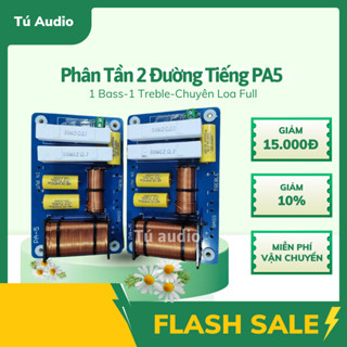  Mạch phân tần 2 đường tiếng PA5 - 1 bass - 1 treble -phân tần 2 đường tiếng - giá 1 mạch Tú audio 
