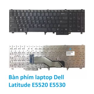 ⚡[Có led] Bàn phím laptop Dell Latitude E5520 E5530
