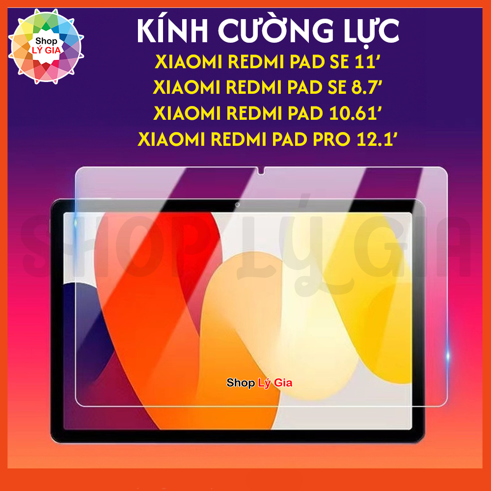Kính cường lực cho Xiaomi Redmi Pad 2 11'/ Pad 2 9.7' /Redmi Pad SE 11'/ SE 8.7' / Redmi Pad Pro 12.