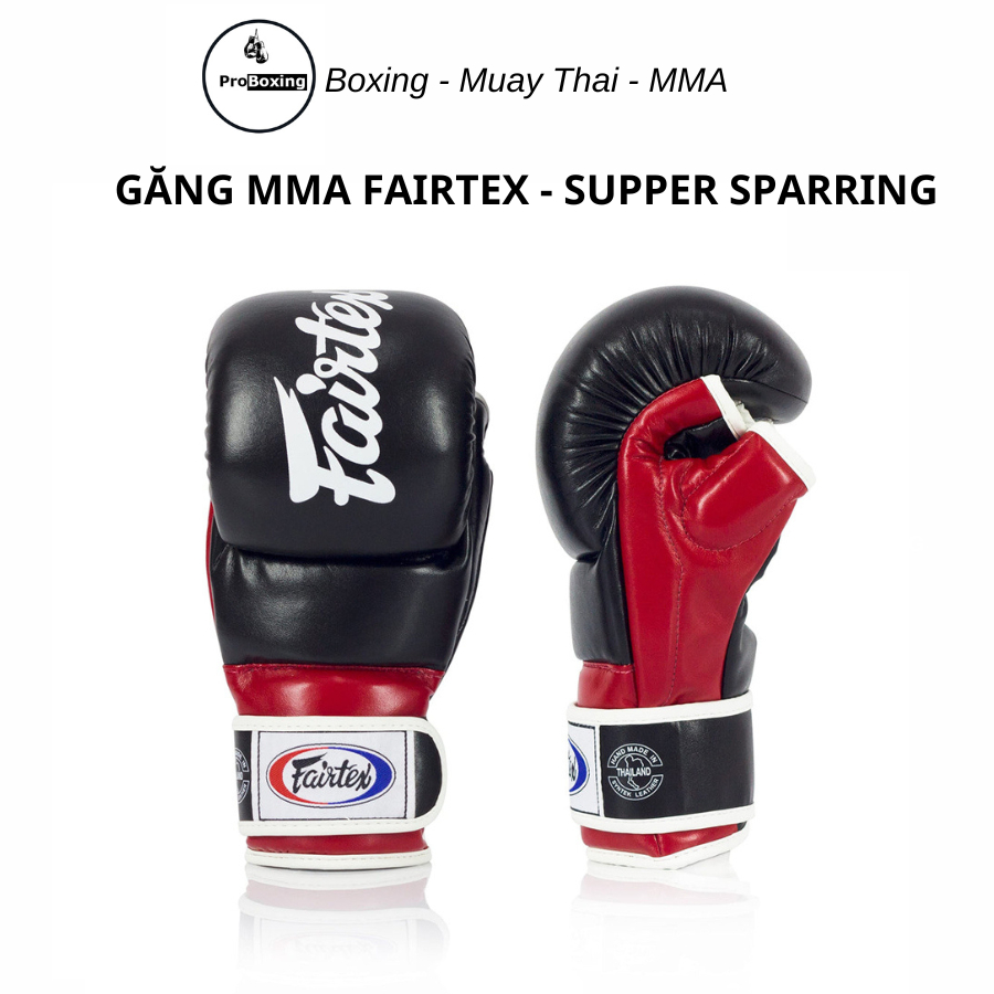 Găng Tay Fairtex Super Sparring MMA - Găng MMA Fairtex FGV18