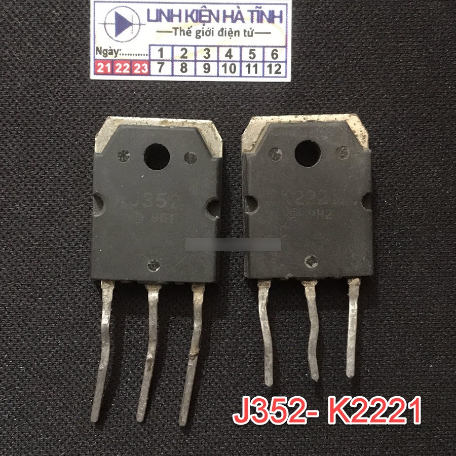 CẶP MOSFET SÒ ÂM THANH K2221 J352 2SK2221 2SJ352 THÁO MÁY