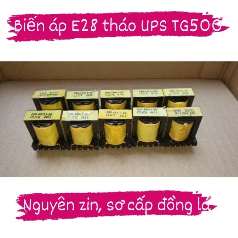 biến áp E28 tháo ups làm kích - inverter, biến áp tg500 santank