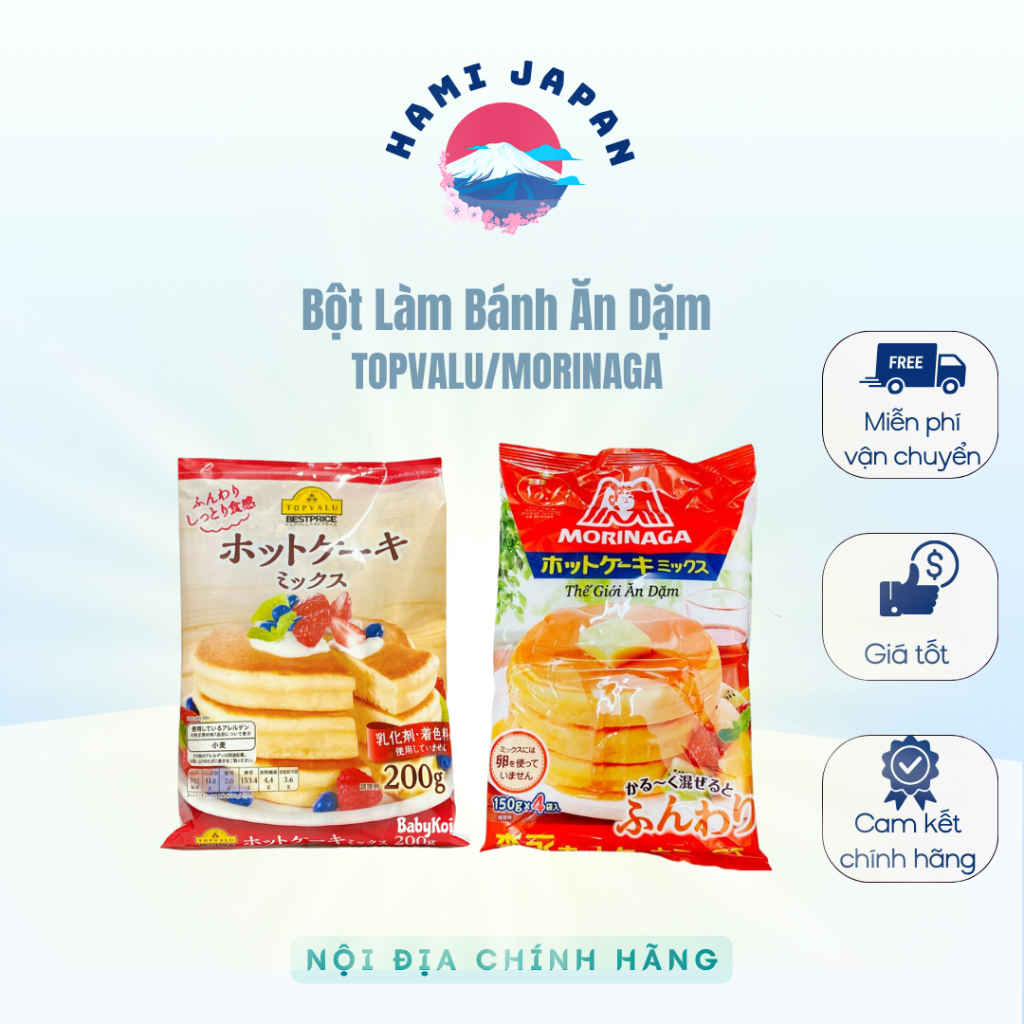 Bột Làm Bánh Ăn Dặm Cho Bé Nhật Bản Pancake Morinaga 600gr/ 150gr/ Topvalue 200gr date 2028