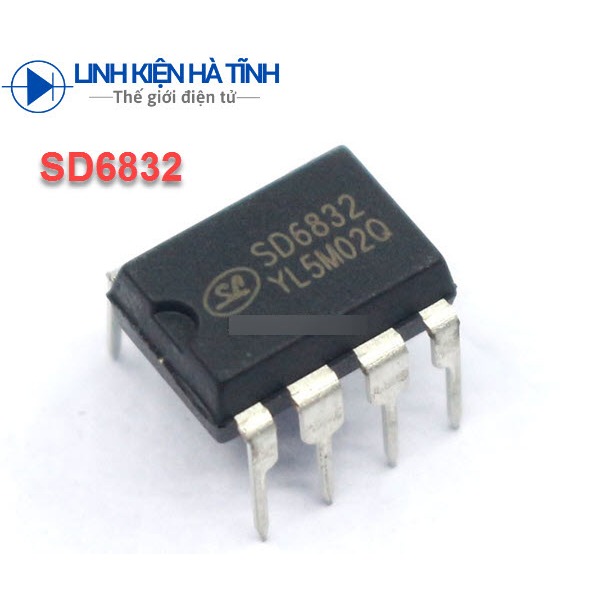 5 con IC  NGUỒN SD6832 6832 DIP-8 MỚI