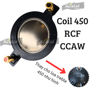 Coil treble 450 RCF PA  dây đồng tròn giá 1 cái