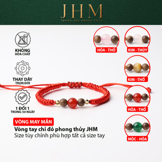  Vòng tay chỉ đỏ phong thủy JHM mang lại may mắn cho mệnh Kim Thủy Hỏa Thổ Mộc 