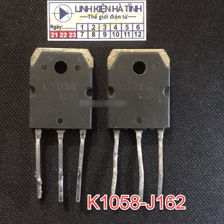 Cặp sò âm ly 2SK1058 2SJ162 K1058 J162 tháo máy