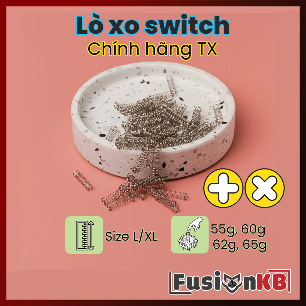 Lò xo TX | TX Spring | Lò xo 60gr | TX L | TX XL | Lò xo 62gr | Lò xo switch phím cơ | FusionKB