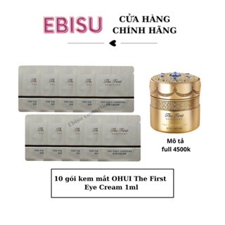 10 gói kem mắt OHUI The First Eye Cream 1ml_ebi